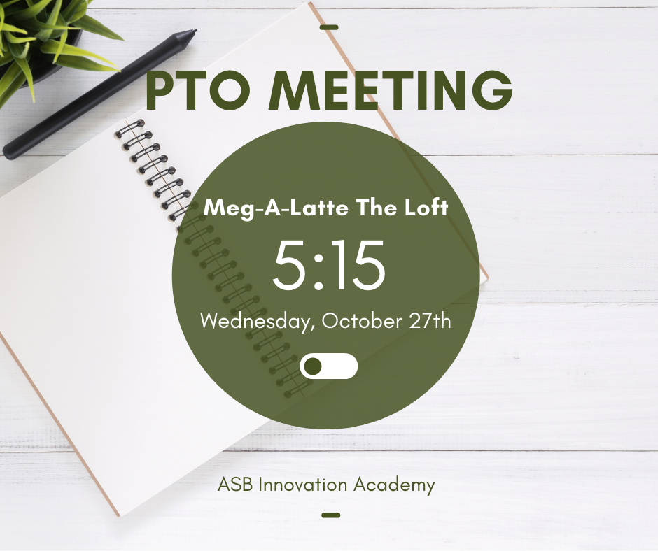PTO Meeting Wednesday, October 27th @ 5:15