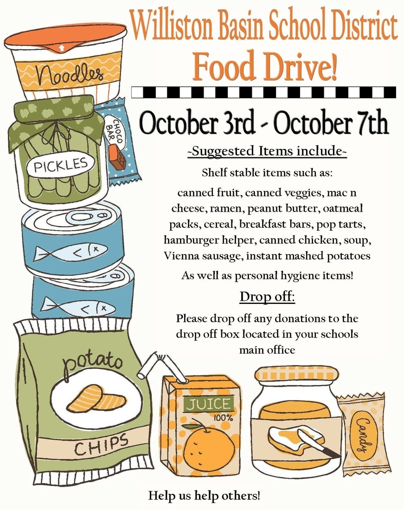 Food Drive flyer October 3rd to October 7th. Suggested items include: Shelf stable items such as canned fruit, canned vegetables, mac n cheese ramen, peanut butter, oatmeal packs, cereal, breakfast bars, pop tarts, hamburger helper, canned chicken, soup, vienna sausage, and personal hygiene items