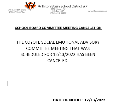 Image of letter with text: School board committee meeting cancelation. The coyote social emotional advisory committee meeting that was scheduled for 12/13/2022 has been canceled. Date of notice: 12/13/2022.