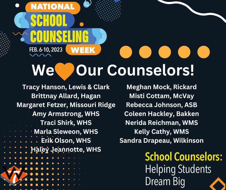 Dark Blue Background with orange and white designs on it. Text: National School Counseling Week Feb. 6-10, 2023. We Love our counselors.